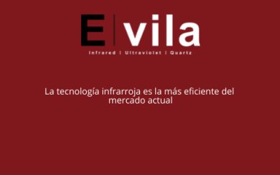 La tecnología infrarroja es la más eficiente del mercado actual