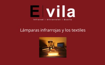 Lámparas infrarrojas y los textiles