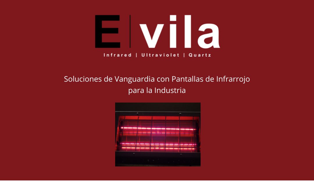 Soluciones de Vanguardia con Pantallas de Infrarrojo para la Industria