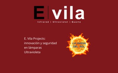 E. Vila Projects: innovación y seguridad en lámparas Ultravioleta