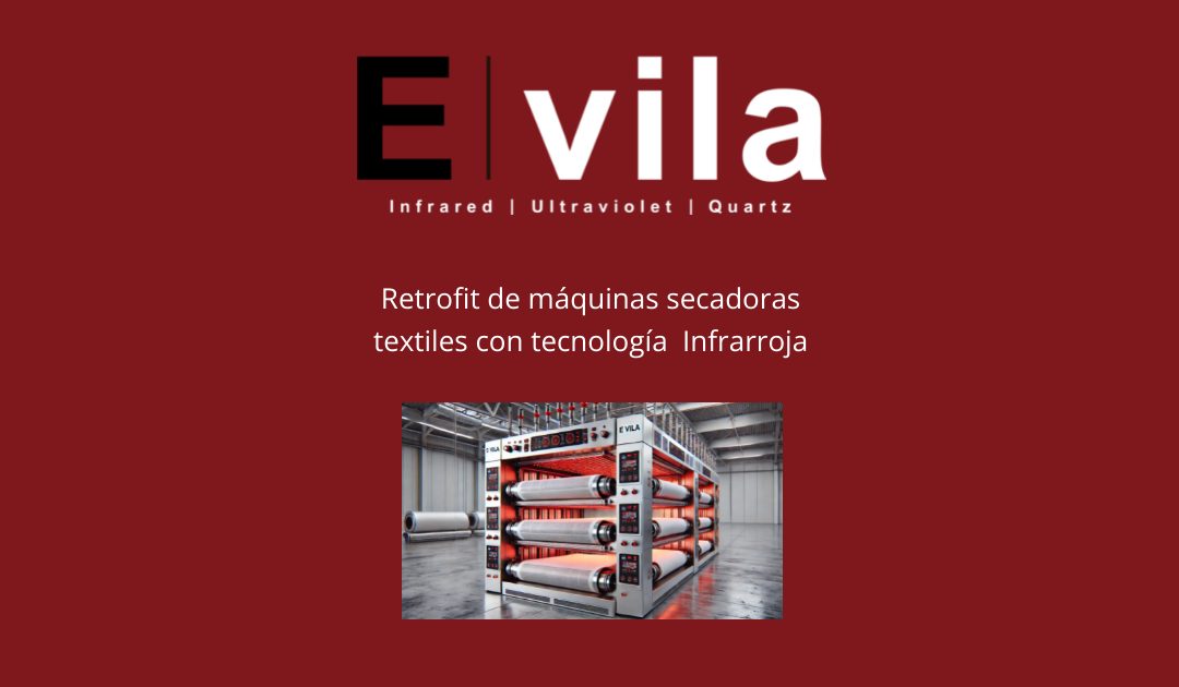 Retrofit de máquinas secadoras textiles con tecnología  Infrarroja