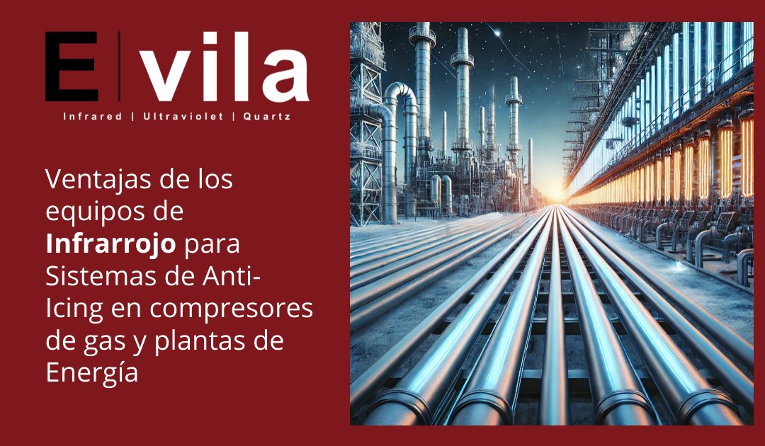 Ventajas de los equipos de Infrarrojo para Sistemas de Anti-Icing en compresores de gas y plantas de Energía