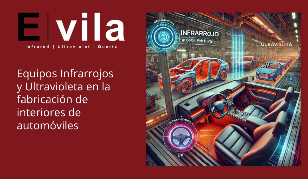 Equipos Infrarrojos y Ultravioleta en la fabricación de interiores de automóviles