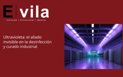 Ultravioleta: el aliado invisible en la desinfección y curado industrial