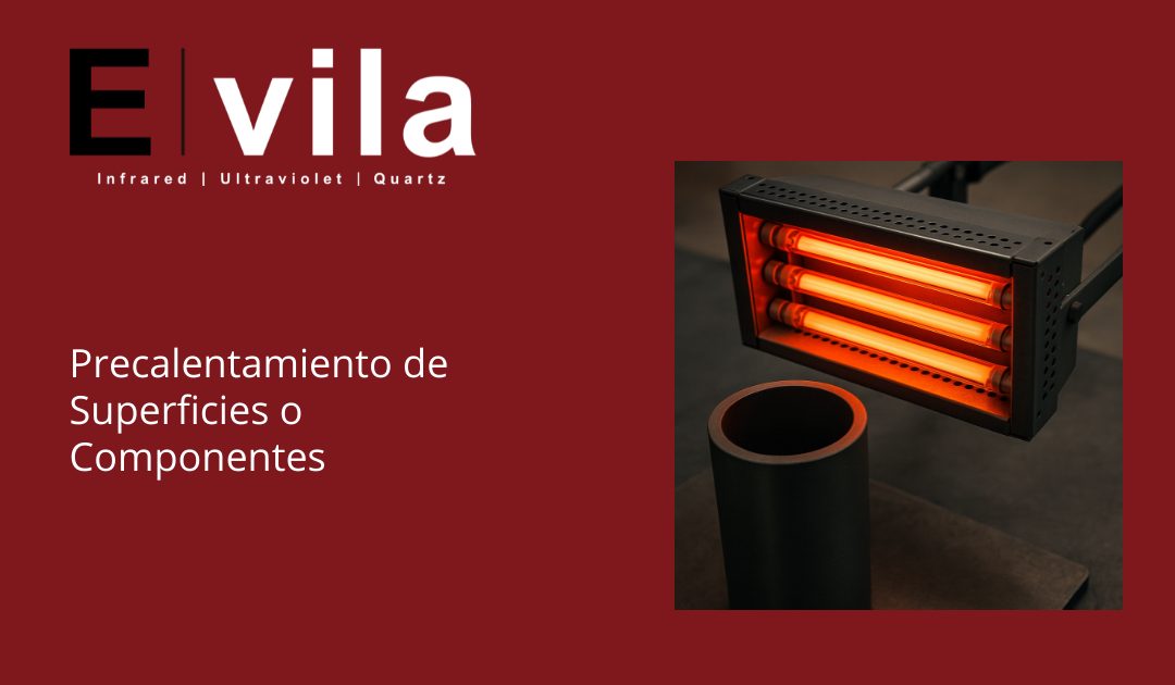 Precalentamiento de Superficies o Componentes