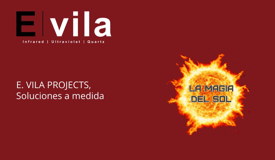 E. VILA PROJECTS, Soluciones a medida