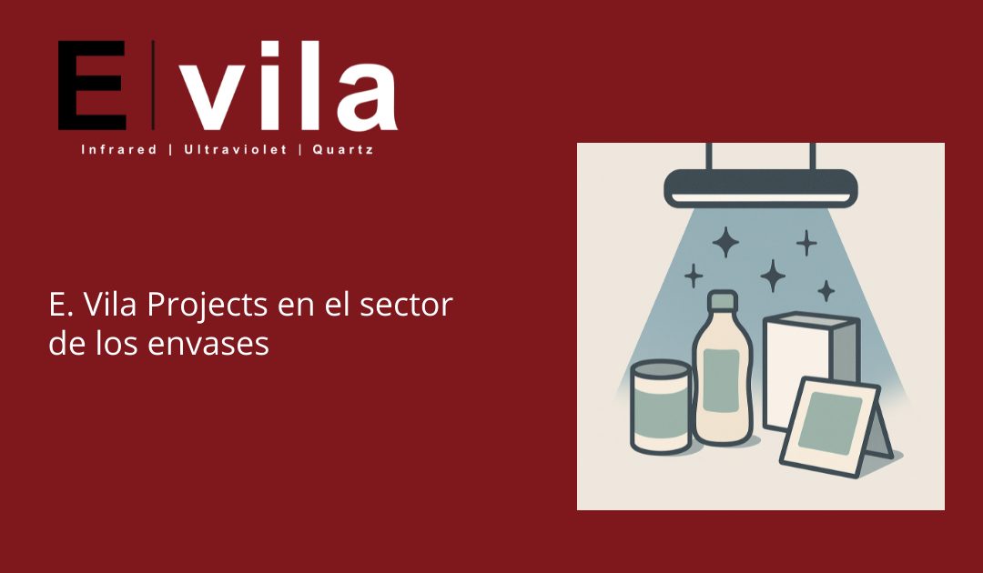 E. Vila Projects en el sector de los envases
