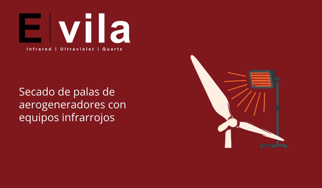 Secado de palas de aerogeneradores con equipos infrarrojos