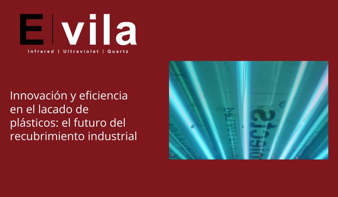 Innovación y eficiencia en el lacado de plásticos: el futuro del recubrimiento industrial